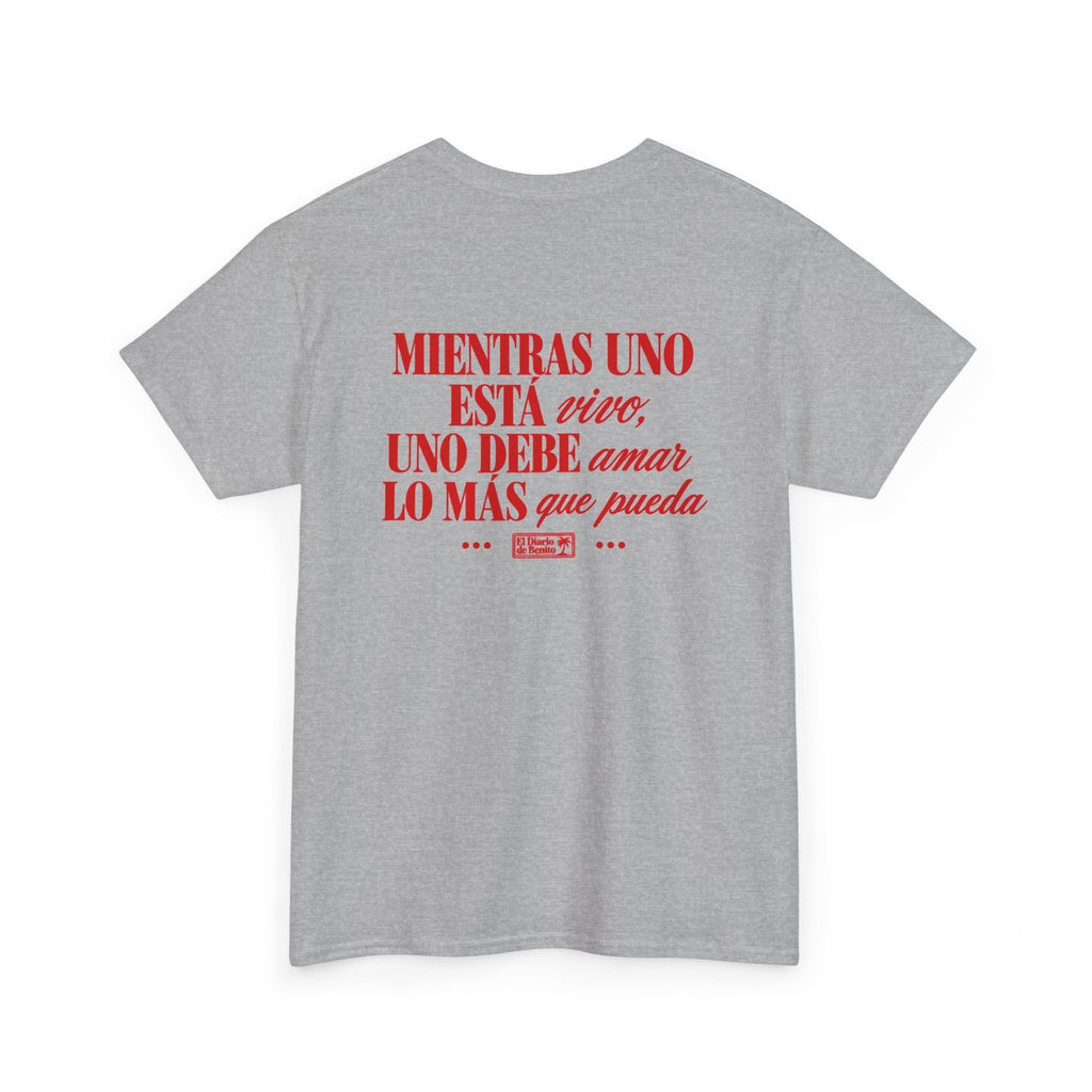 Mientras uno esta vivo